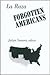La Raza: Forgotten Americans