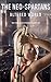 The Neo-Spartans: Altered W...