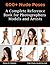 600+ Nude Poses: A Complete Reference Book for Photographers, Models and Artists: How to Pose Nude Models with Effective Flow-Posing to get the Best From your Model and your Shooting Time.