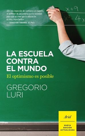 La escuela contra el mundo