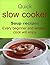 Quick slow cooker soup recipes every beginner and amateur cook will enjoy