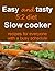Easy and tasty 5:2 diet slow cooker recipes for everyone with a busy schedule
