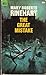 The Great Mistake by Mary Roberts Rinehart The Great Mistake by Mary Roberts Rinehart