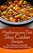 Mediterranean Diet Slow Cooker Recipes: Easy, Delicious, and Healthy Mediterranean Diet Crock Pot Recipes For Weight Loss: Mediterranean Diet, Mediterranean Diet Cookbook