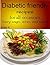 Diabetic friendly recipes for all occasions: Tasty soups, stews, and salads