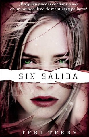 Portada de Sin salida, de Teri Terry