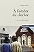 Les années folles (À l'ombre du clocher #1)
