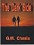 The Dark Side by Gary Chesla The Dark Side by Gary Chesla