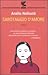 Sabotaggio d'amore by Amélie Nothomb Sabotaggio d'amore by Amélie Nothomb