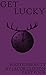 Get Lucky: Wasted Beauty, P...