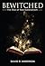 Bewitched by David R.  Anderson