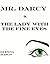 Mr. Darcy & The Lady With The Fine Eyes: A Pride & Prejudice Variation