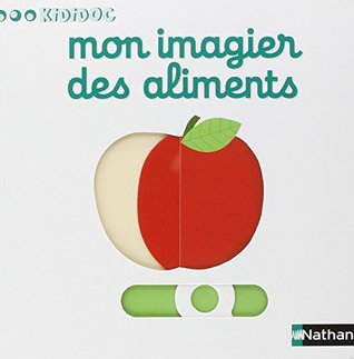 Numéro 2 Mon imagier des aliments - Imagiers Kididoc (02) (French Edition)