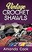 Vintage Crochet Shawls