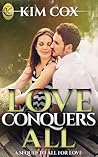 Love Conquers All by Kim Cox