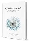 Crowdsourcing Immortality by James W.J. Sutton