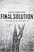 Final Solution: The Fate of the Jews 1933-49