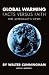 Global Warming: Facts Versu...