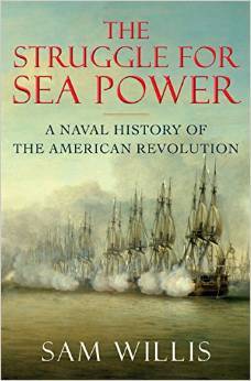 The Struggle for Sea Power: A Naval History of the American Revolution (Hardcover)