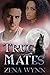 True Mates (True Mates, #1)