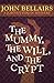 The Mummy, the Will, and the Crypt (Johnny Dixon)