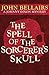 The Spell of the Sorcerer's Skull (Johnny Dixon)