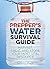 The Prepper's Water Survival Guide: Harvest, Treat, and Store Your Most Vital Resource (Preppers)