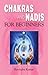 Beginners Guide: Chakras an...
