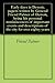 Early days in Detroit; papers written by General Friend Palmer of Detroit, being his personal reminiscences of important events and descriptions of the city for over eighty years