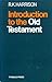 Introduction to the Old Testament,