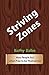 Striving Zones: How People Act when Free to be Themselves