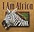 I Am Africa