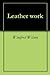 Leather work