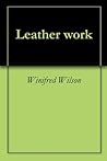 Leather work