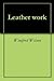 Leather work by Winifred Wilson