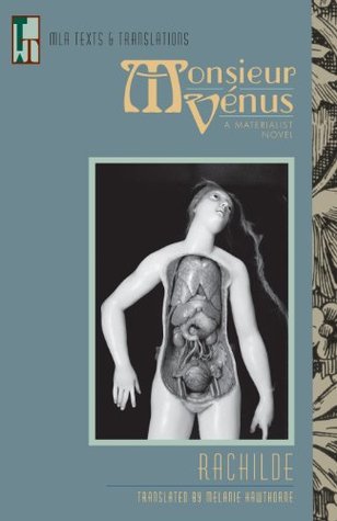 Monsieur Vénus: A Materialist Novel (Texts and Translations Book 15)