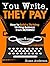 You Write, They Pay: How to...