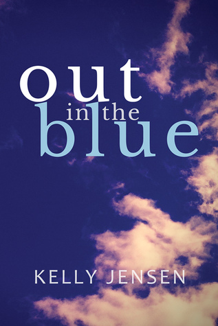 Out in the Blue (Kindle Edition)