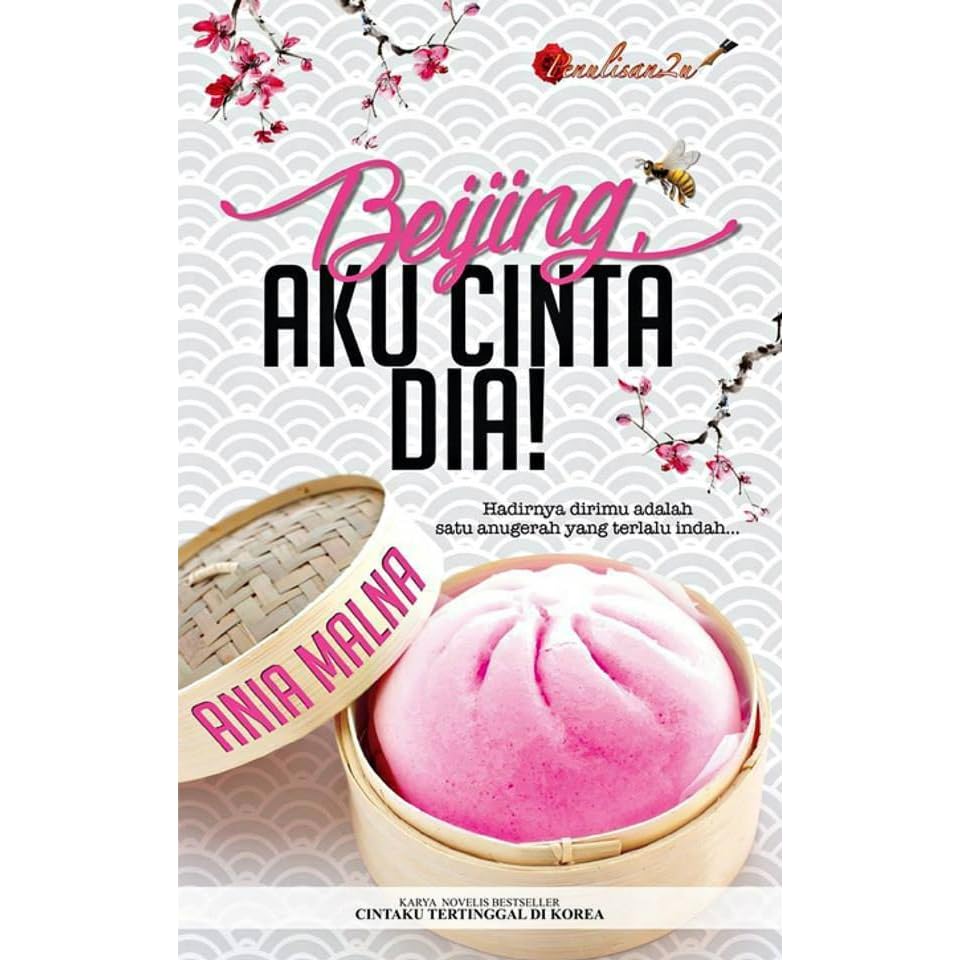 Beijing Aku Cinta Dia By Ania Malna