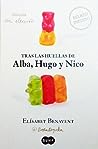 Tras las huellas de Alba, Hugo y Nico by Elísabet Benavent