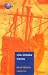 Una sombra blanca