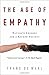 Age of Empathy: Nature's Lessons for a Kinder Society