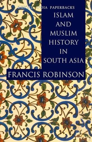 Islam and Muslim History in South Asia (Oxford India Paperbacks)