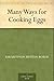 Many Ways for Cooking Eggs by Sarah Tyson Heston Rorer
