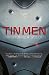 Tin Men by Christopher Golden Tin Men by Christopher Golden