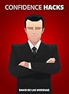 Confidence Hacks:...