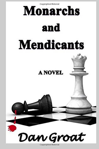 Monarchs and Mendicants (Gifford Ulrich, #1)