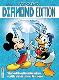 Topolino Diamond Edition: Storie di inestimabile valore scritte da Massimo Marconi