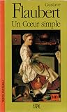 Un coeur simple Suivi de La légende de saint Julien l'Hospitalier (Grands classiques)
