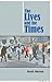The Lives and The Times